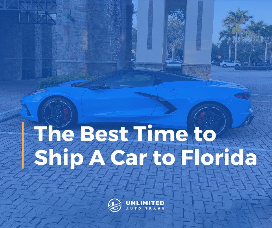 Best time to ship a car to Florida